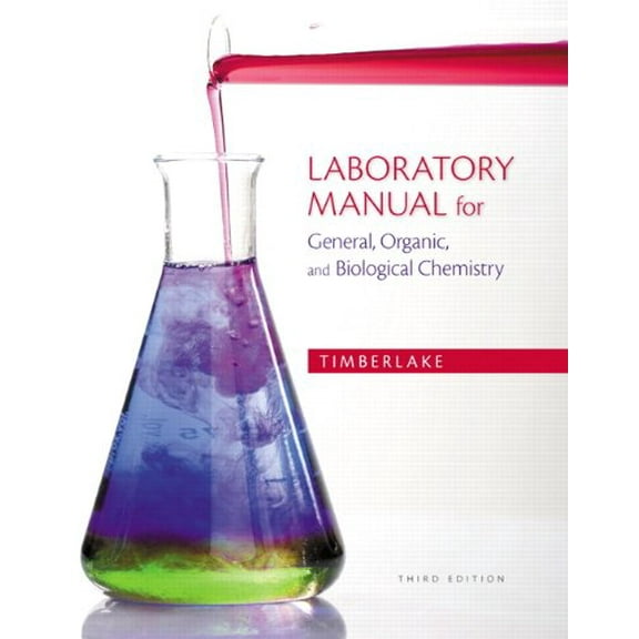 Pre-Owned Laboratory Manual for General, Organic, and Biological Chemistry, 9780321811851, 0321811852, Paperback, 3 edition