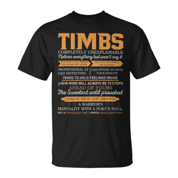 Timbs Completely Unexplainable Notices Everything But WonT Say It Name TShirt