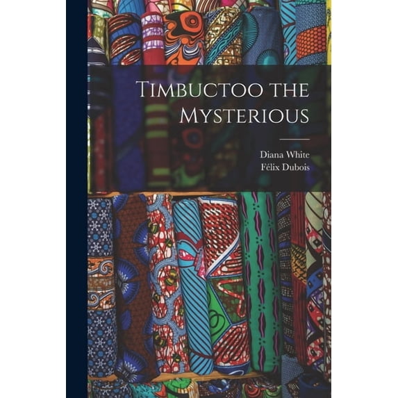 Timbuctoo the Mysterious, (Paperback)