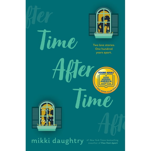 Time after Time (a Good Morning America YA Book Club Pick) (Hardcover)