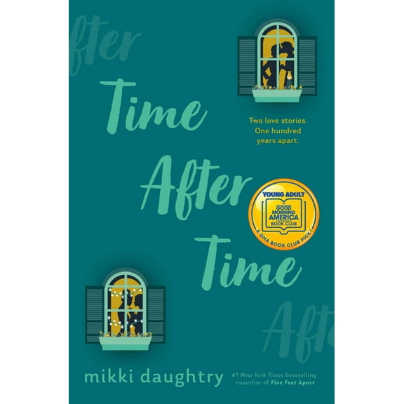 Time after Time (a Good Morning America YA Book Club Pick) (Hardcover)