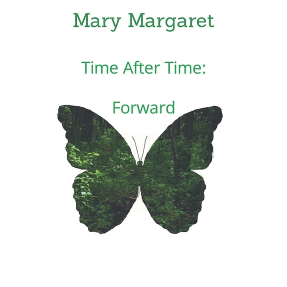 Time After Time: Time After Time : Forward (Series #2) (Paperback)