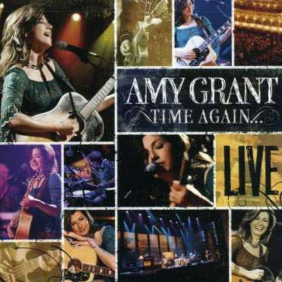 Time Again: Amy Grant Live Audio CD