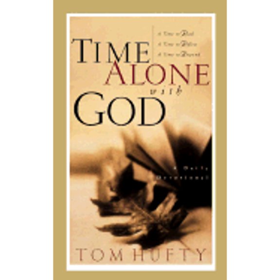 Pre-Owned Time Alone with God (Hardcover) by Tom Hufty