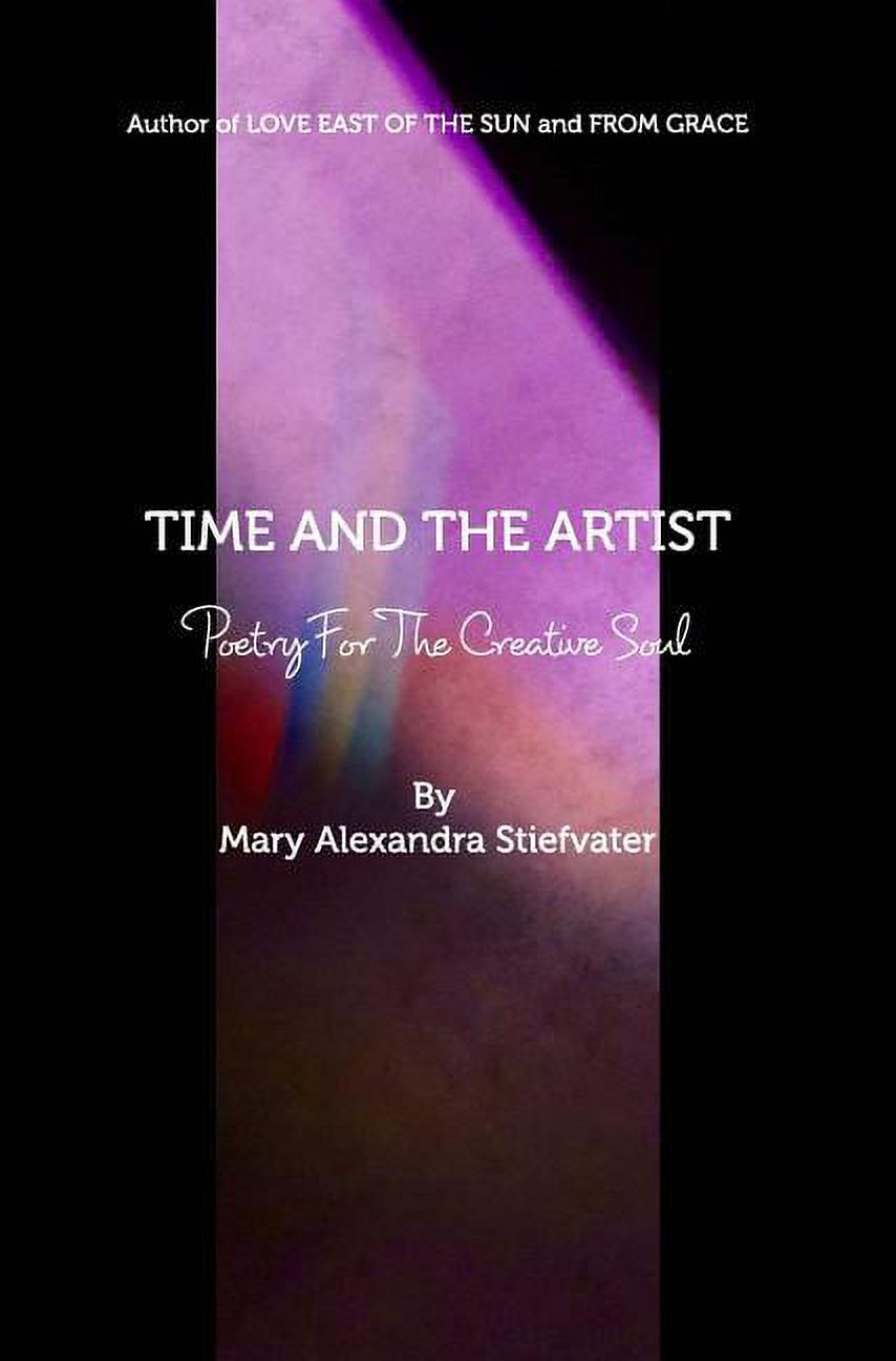 Time And The Artist: Poetry For The Creative Soul (Hardcover) - Walmart.com