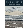 thumbnail image 1 of Time Begins to Hurt (Paperback) by Pippa Little, 1 of 1