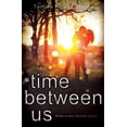 thumbnail image 1 of Pre-Owned Time Between Us Paperback, 1 of 1