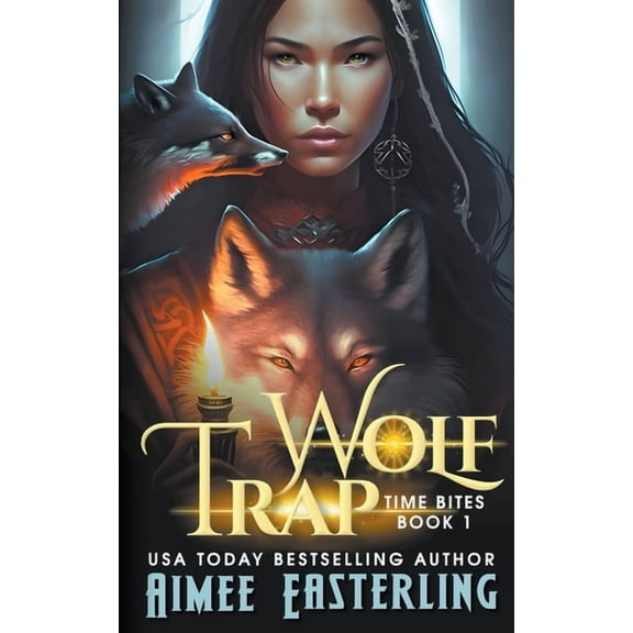 Time Bites Wolf Trap, Book 1, (Paperback)