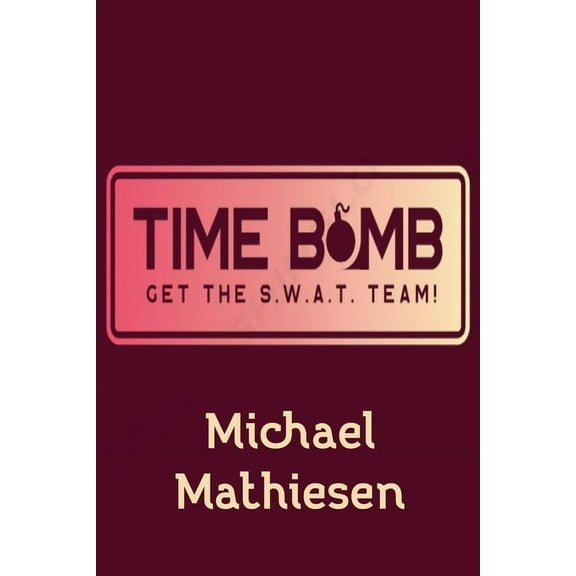 Time Bomb, (Paperback)