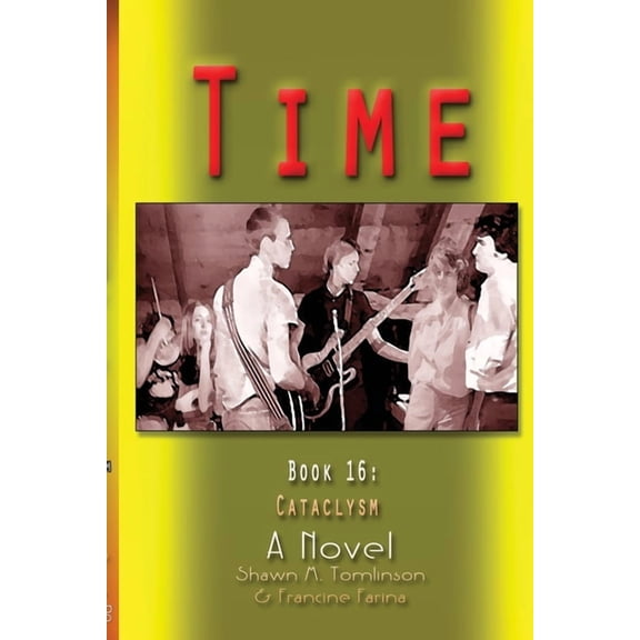 Time: Book 16: Cataclysm (Paperback)
