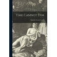 thumbnail image 1 of Time Cannot Dim, (Paperback), 1 of 1