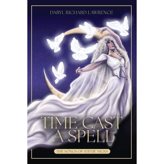 Time Cast A Spell: The Songs of Stevie Nicks, (Paperback)