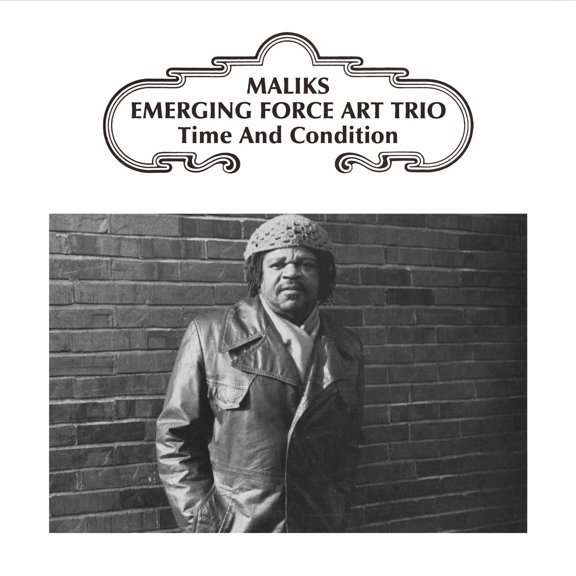 Maliks Emerging Force Art Trio Time & Condition (CD) EP