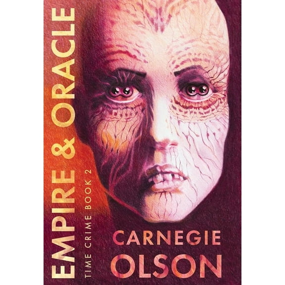 Time Crime Empire & Oracle, (Hardcover)