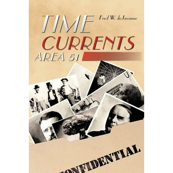 Time Currents: Area 51 (Paperback)