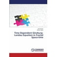 thumbnail image 1 of Time Dependent Ginzburg-Landau Equation in Fractal Space-Time (Paperback), 1 of 1