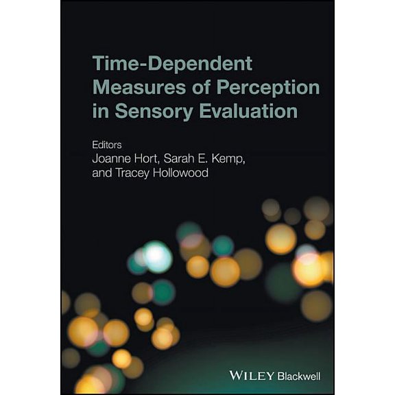 Time-Dependent Measures of Perception in Sensory Evaluation, (Hardcover)