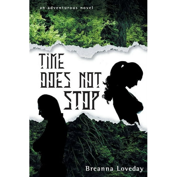 Time Does Not Stop: An Adventurous Novel, (Paperback)