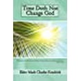 thumbnail image 1 of Time Doth Not Change God (Paperback), 1 of 1