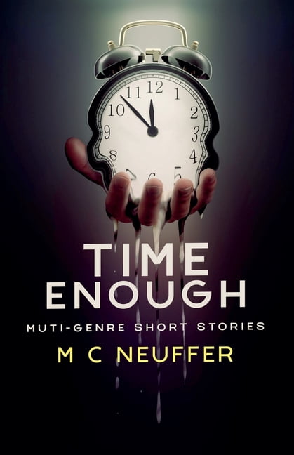 Time Enough, (Paperback)