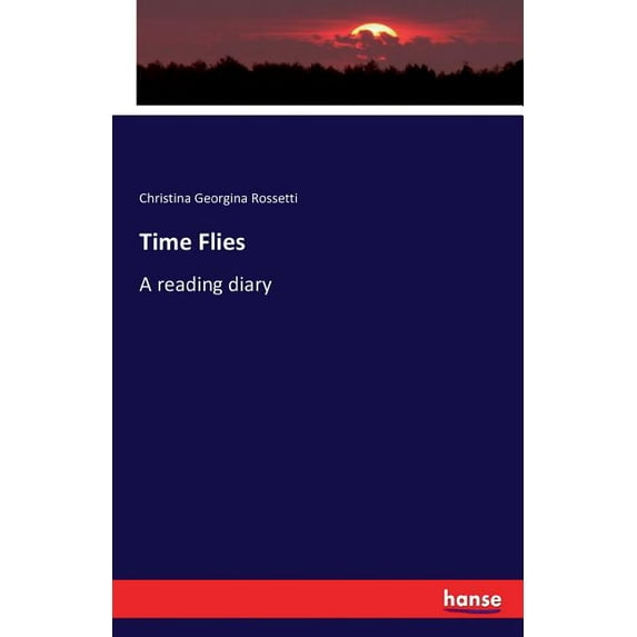 Time Flies: A reading diary, (Paperback)