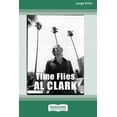 thumbnail image 1 of Time Flies [Large Print 16pt], (Paperback), 1 of 1