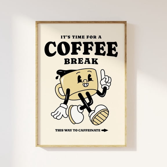 Time For A Coffee Break Retro Mascot Character Kitchen Print - Retro Kitchen Decor 70s 80s 90s Cartoon Fun Trendy Bold Coffee Art