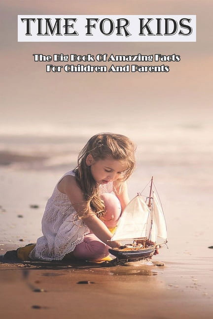 Time For Kids_ The Big Book Of Amazing Facts For Children And Parents : Keys To A Successul Life (Paperback)