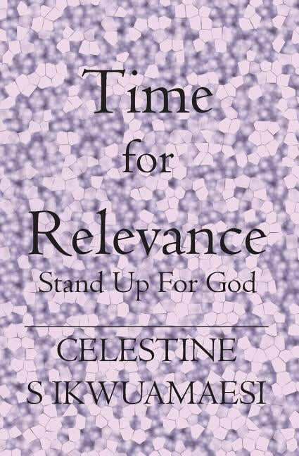 Time For Relevance: Stand Up for God (Paperback)
