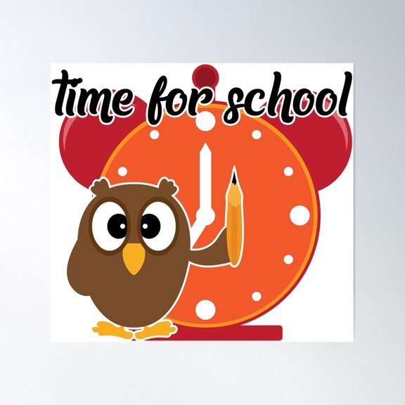 Time For School Poster Wall Art, Modern Wall Decor For Living Room Bedroom, 8x12 UNFRAMED