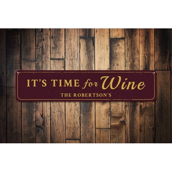 Time For Wine Sign Family Name Bar Sign Home Bar Decor Custom Wine Lover Sign Metal Wine Sign - Wine Decor - Size: 16 x 4 Inches