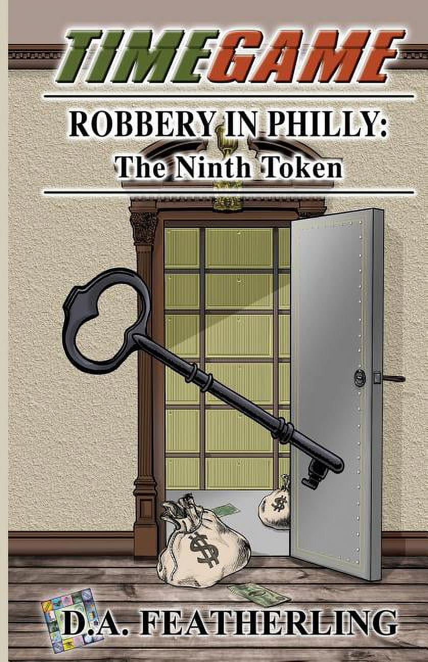 Time Game: Robbery in Philly : The Ninth Token (Series #9) (Paperback) -  Walmart.com