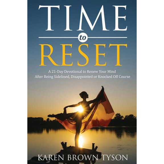 Time to Grow in Grace Time to Reset: A 21-Day Devotional to Renew Your Mind After Being Sidelined, Disappointed or Knocked Off Course, Book 2, (Paperback)