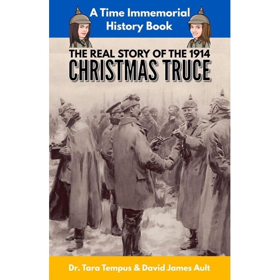 Time Immemorial: The Christmas Truce (Paperback)