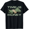 thumbnail image 1 of Time Is Money Everyday Grind T-Shirt, 1 of 3