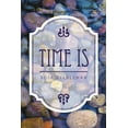 thumbnail image 1 of Time Is, (Paperback), 1 of 1