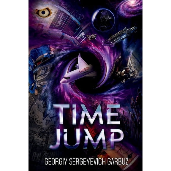 Time Jump Time Jump, Book 1, (Paperback)