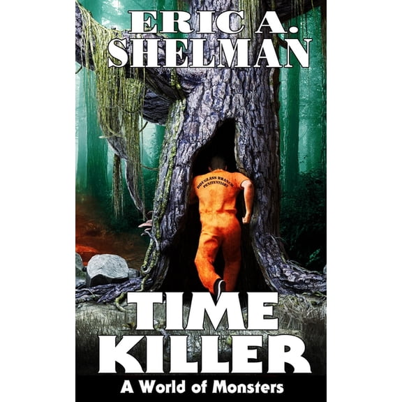 Time Killer: Time Killer: A World of Monsters (Paperback)