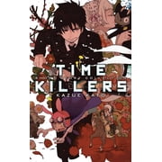 Time Killers Time Killers Kazue Kato Short Story Collection, Book 1, Paperback