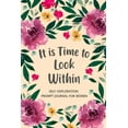 thumbnail image 1 of It is Time to Look Within: Self Exploration Prompt Journal, Self Discovery Guided Journal, Happy Journal, Positive Inspi, (Paperback), 1 of 1