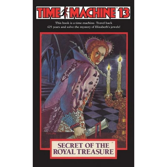 Time Machine 13: The Secret of the Royal Treasure, (Paperback)