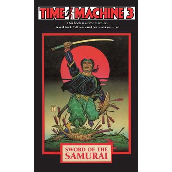 Time Machine 3: Sword of the Samurai (Paperback)