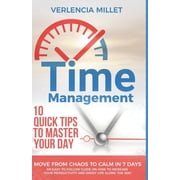 Time Management 10 Quick Tips to Master Your Day, Paperback