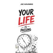Time Management Your Life is Passing Psychological hacks to avoid letting your life go on autopilot towards failure t, Paperback