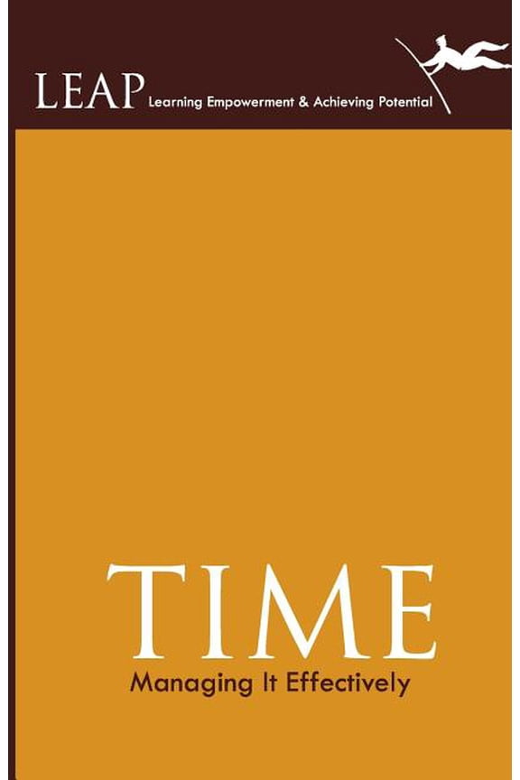 Time: Managing It Effectively (Paperback)