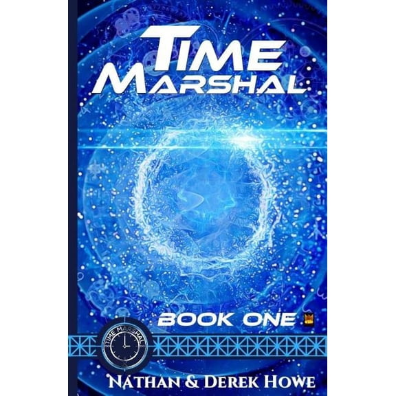 Time Marshal: Time Marshal (Paperback)