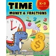 thumbnail image 1 of Early Learning Activity Book Time Money & Fractions Kindergarten - 3rd Grade: Basic time telling (Hours and Half Hours), Counting, Amounts of Money, , Book 6, (Paperback), 1 of 1