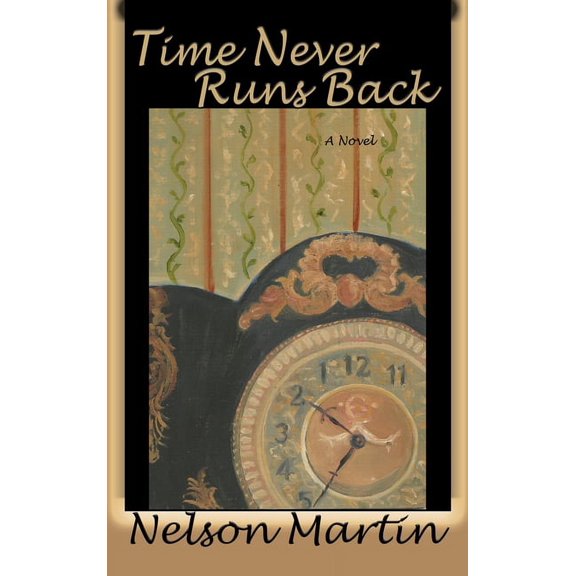 Time Never Runs Back