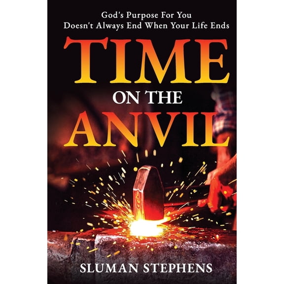 Time On The Anvil, (Paperback)