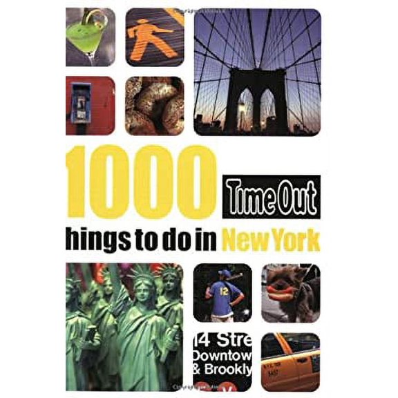 Pre-Owned Time Out 1000 Things to Do in New York (Paperback) 184670085X 9781846700859